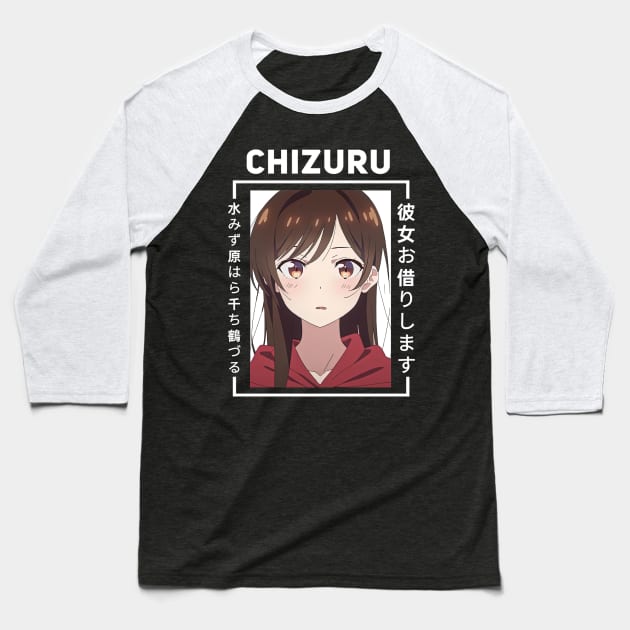 Chizuru Rent A Girlfriend Baseball T-Shirt by TaivalkonAriel